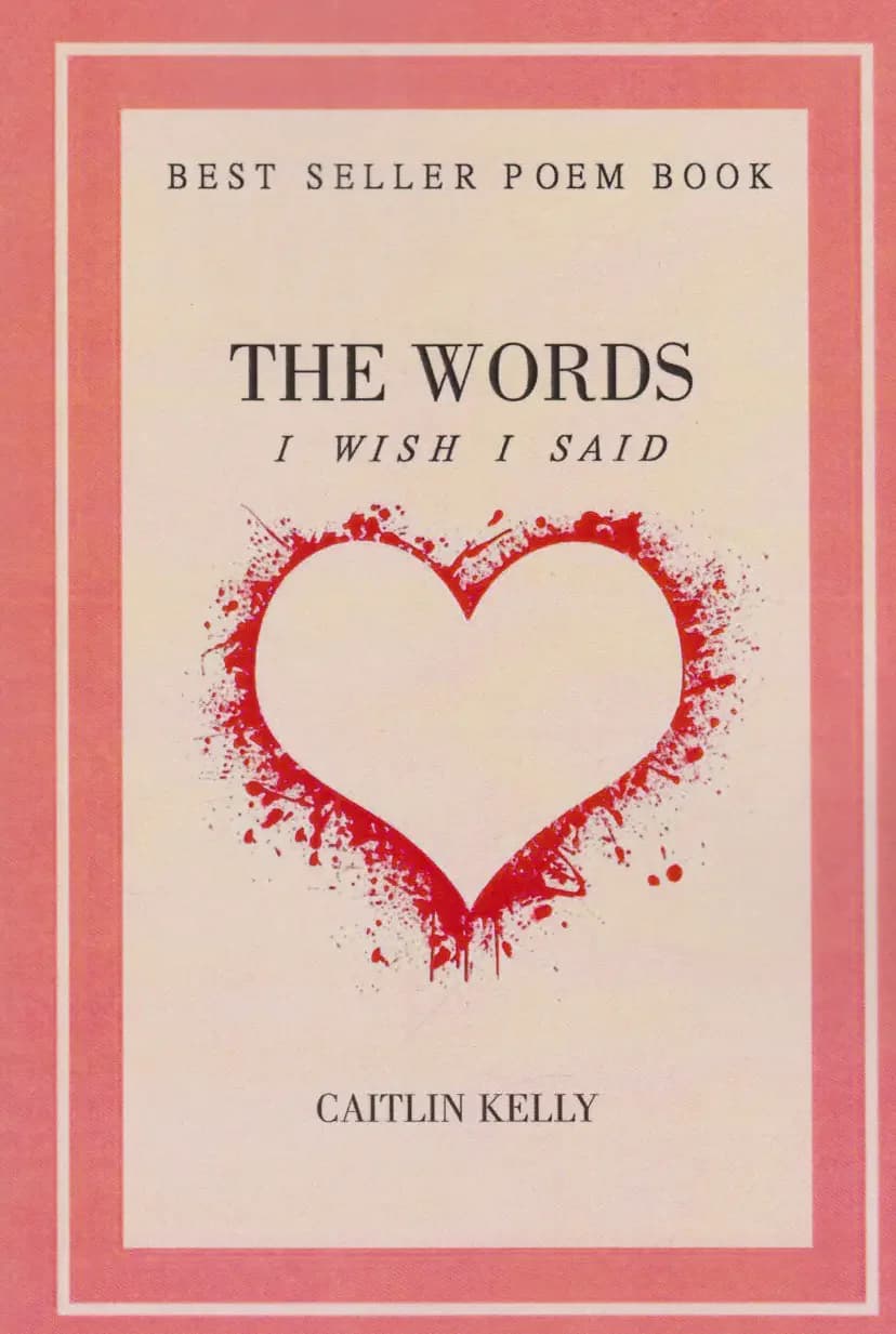 The Words I Wish I Said